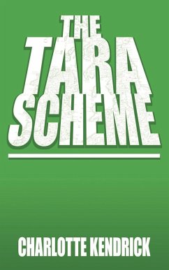 The Tara Scheme - Kendrick, Charlotte