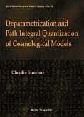 Deparametrization and Path Integral Quantization of Cosmological Models