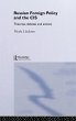 Russian Foreign Policy and the CIS - Bild 1
