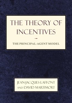 The Theory of Incentives - Laffont, Jean-Jacques; Martimort, David