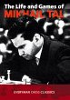 The Life and Games of Mikhail Tal - Bild 1