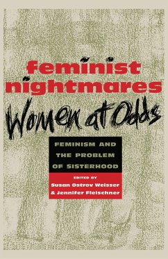 Feminist Nightmares: Women at Odds - Weisser, Susan Ostrov