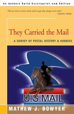 They Carried the Mail - Bowyer, Mathew J.