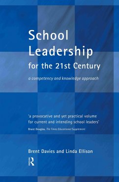 School Leadership in the 21st Century - Bowring-Carr, Christopher; Davies, Brent; Ellison, Linda