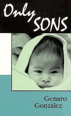 Only Sons - Gonzalez, Genaro