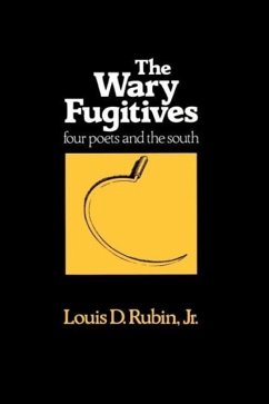 The Wary Fugitives - Rubin, Louis D. Jr.