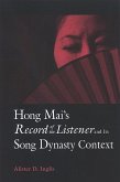 Hong Mai's Record of the Listener and Its Song Dynasty Context