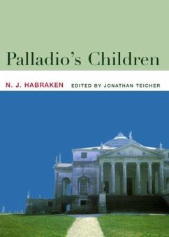 Palladio's Children - Habraken, N J