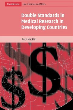 Double Standards in Medical Research in Developing Countries - Macklin, Ruth