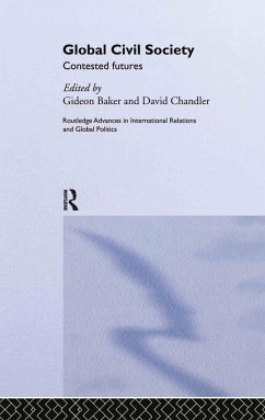 Global Civil Society - Chandler, David / Baker, Gideon (eds.)