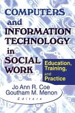 Computers and Information Technology in Social Work