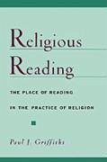Religious Reading - Griffiths, Paul J