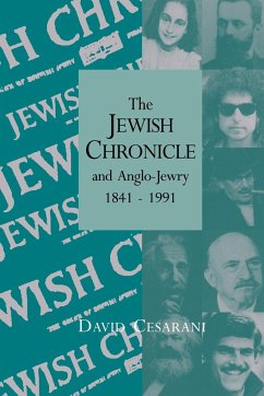 The Jewish Chronicle and Anglo-Jewry, 1841 1991 - Cesarani, David; David, Cesarani
