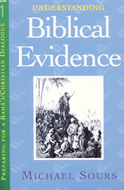 Understanding Biblical Evidence Vol. 1 - Sours; Sours, Michael W.