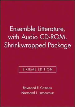 Ensemble Litterature, Sixieme Edition, with Audio CD-Rom, Shrinkwrapped Package - Comeau, Raymond F.; Lamoureux, Normand J.