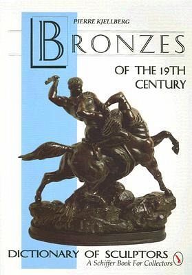 The Bronzes of the Nineteenth Century The Bronzes of the Nineteenth Century