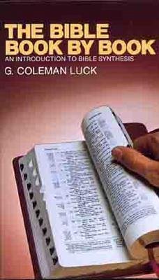 The Bible Book by Book - Luck, G Coleman