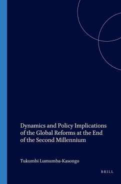 Dynamics and Policy Implications of the Global Reforms at the End of the Second Millennium