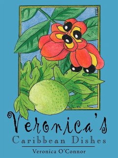 Veronica's Caribbean Dishes - O'Connor, Veronica