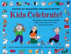 Kids Celebrate! - Braham, Clare Bonfanti; Esche, Maria Bonfanti