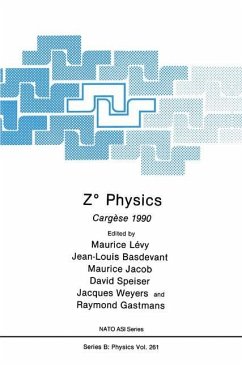Z° Physics - L‚vy, Maurice / Basdevant, Jean-Louis / Jacob, Maurice / Speiser, David / Weyers, Jacques / Gastmans, Raymond (Hgg.)