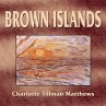 BROWN ISLANDS - Bild 1