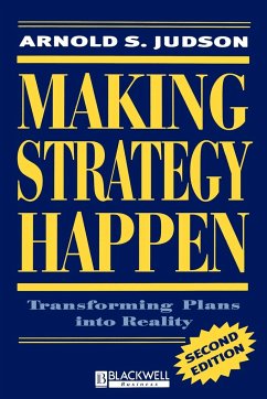 Making Strategy Happen - Judson, Arnold S