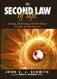 The Second Law of Life - Schmitz, John E.J.