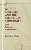 School Libraries and the Electronic Community