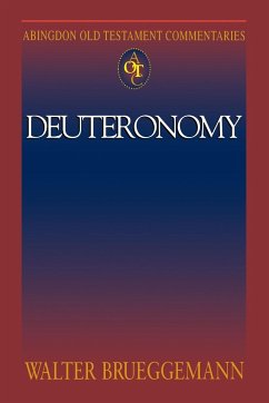 Abingdon Old Testament Commentary - Deuteronomy - Brueggemann, Walter