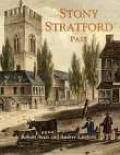 Stony Stratford Past - Ayers, Robert; Lambert, Audrey