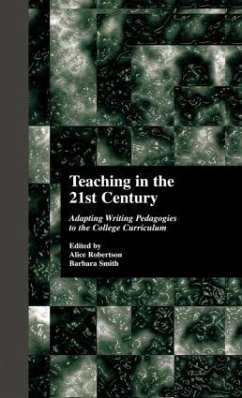 Teaching in the 21st Century - Robertson, Alice; Smith, Barbara