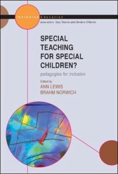 Special Teaching for Special Children? Pedagogies for Inclusion - Lewis