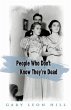 People Who Don't Know They're Dead - Bild 1