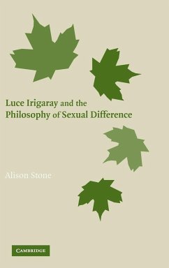 Luce Irigaray and the Philosophy of Sexual Difference - Stone, Alison