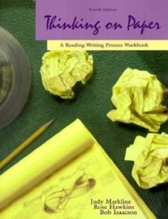 Thinking on Paper: A Reading-Writing Process Workbook - Markline, Judy; Isaacson, Bob; Hawkins, Rose