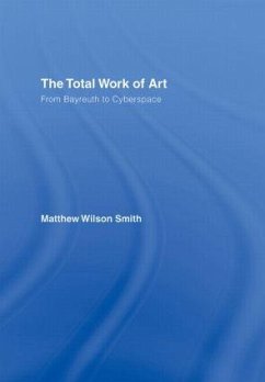 The Total Work of Art - Smith, Matthew Wilson
