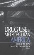 Drug Use in Metropolitan America - Bild 1