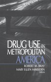 Drug Use in Metropolitan America