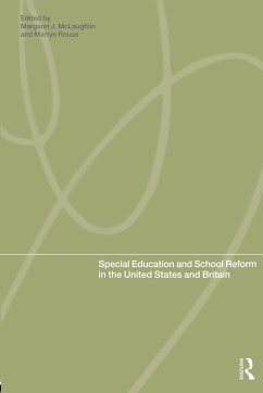 Special Education and School Reform in the United States and Britain - McLaughlin, Maggie (ed.)