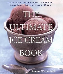 The Ultimate Ice Cream Book - Weinstein, Bruce