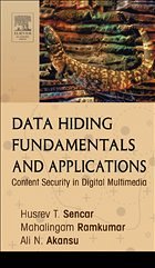 Data Hiding Fundamentals and Applications - Sencar, Husrev T.;Ramkumar, Mahalingam;Akansu, Ali N.