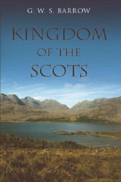 The Kingdom of the Scots - Barrow, G.W.S.