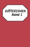 Kötterismen Band 1 Kötterismen Band 1
