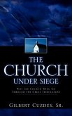 The Church Under Siege