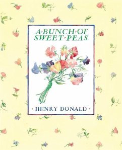 A Bunch of Sweet Peas - Donald, Henry