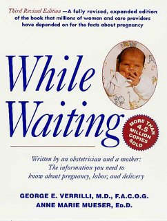 While Waiting, 3rd Revised Edition - Verrilli, George E; Mueser, Anne Marie