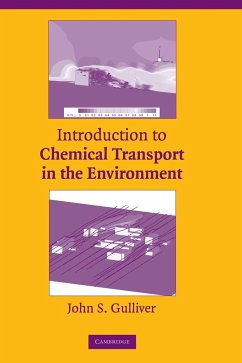 Introduction to Chemical Transport in the Environment - Gulliver, John S.