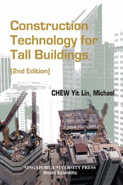 Construction Technology for Tall Buildings (2nd Edition) - Chew, Yit Lin Michael