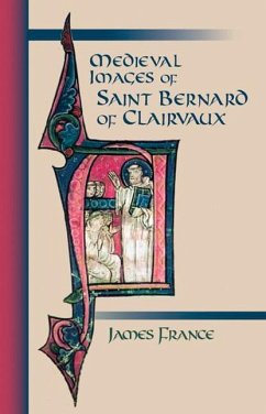 Medieval Images of Saint Bernard of Clairvaux - France, James